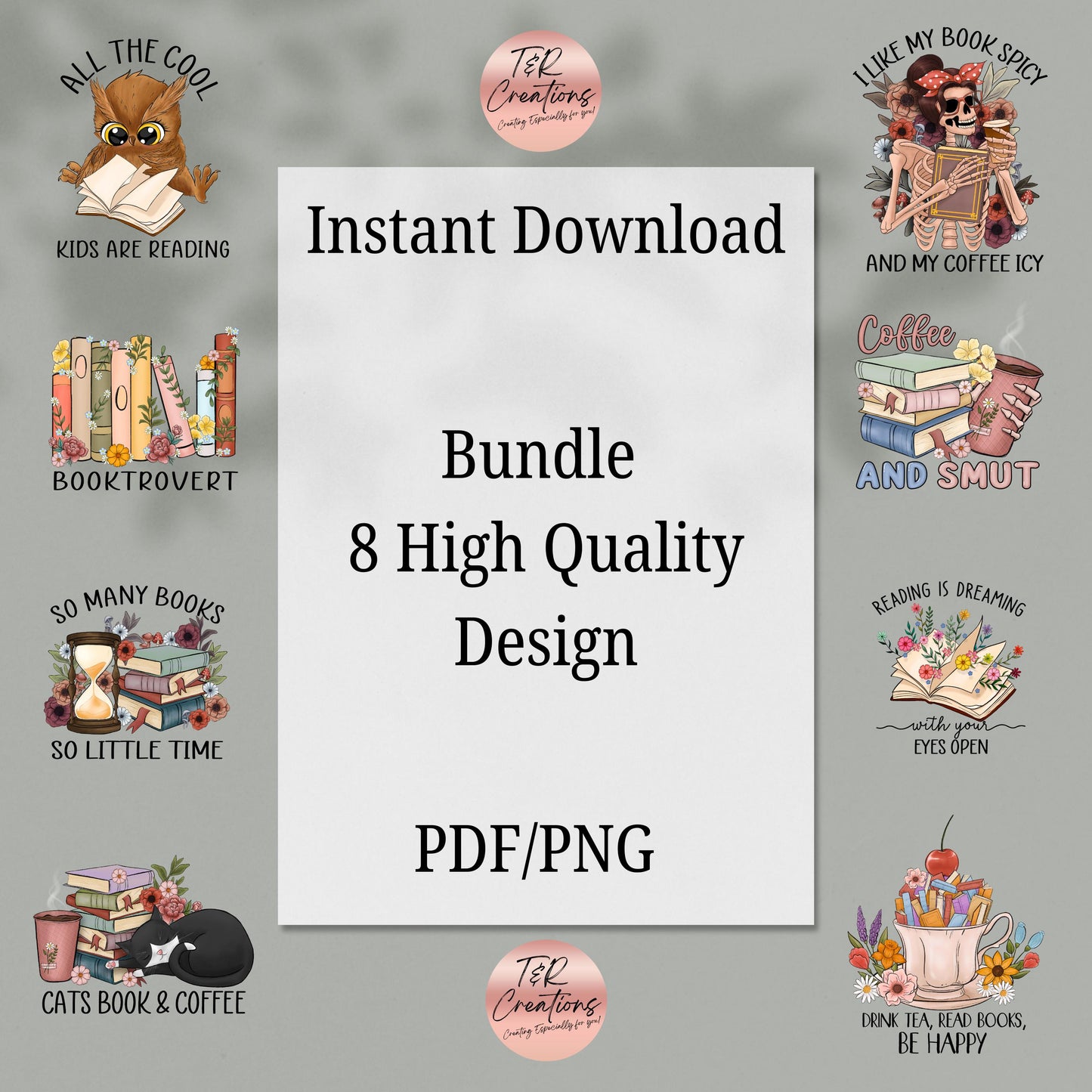 Book Lover Designs | 8 Bookish Quotes | PNG PDF 300 DPI | Reading Design | Instant Download | Small Business Bundle