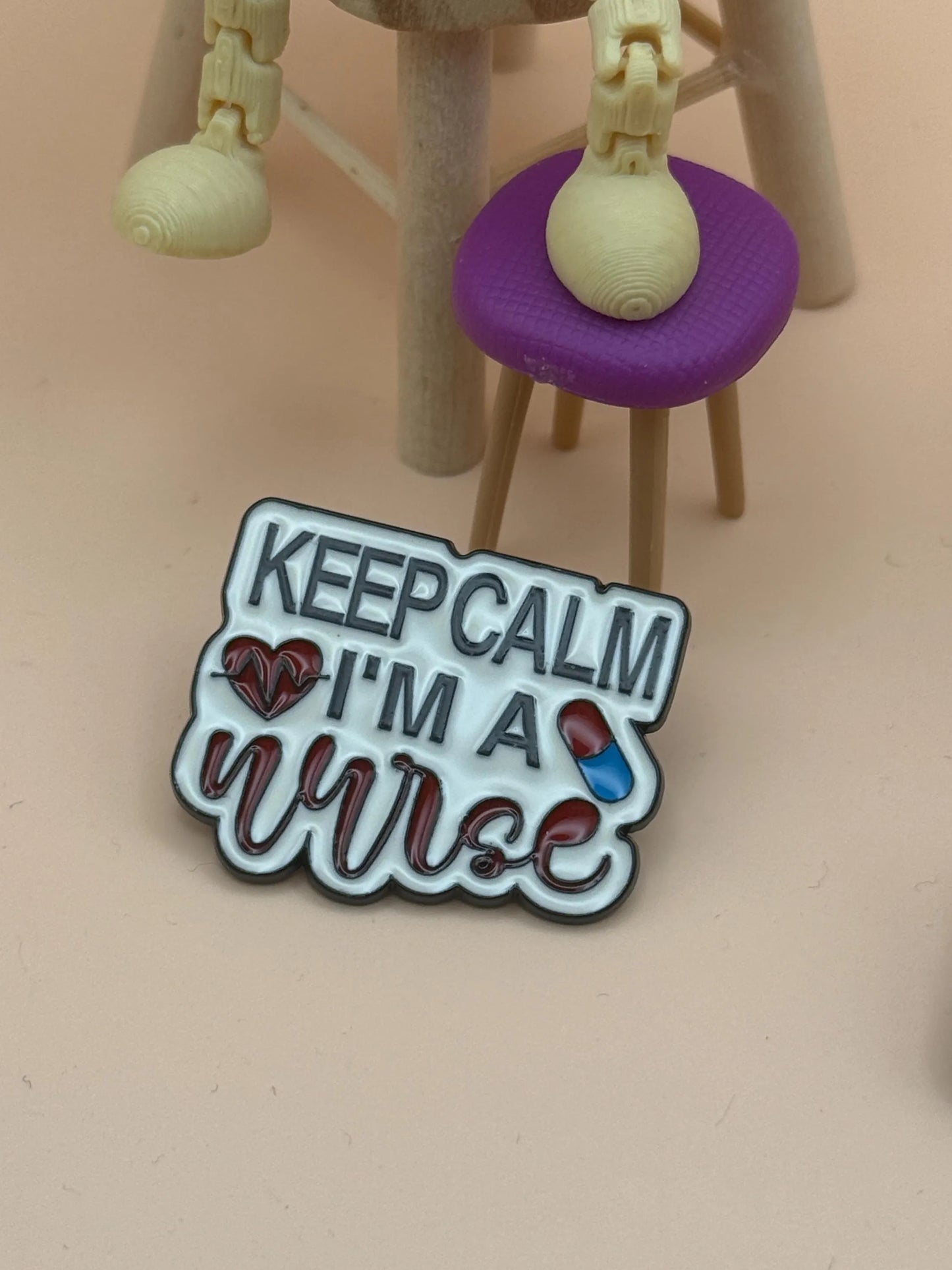 Keep Calm I'm A Nurse Enamel Pin