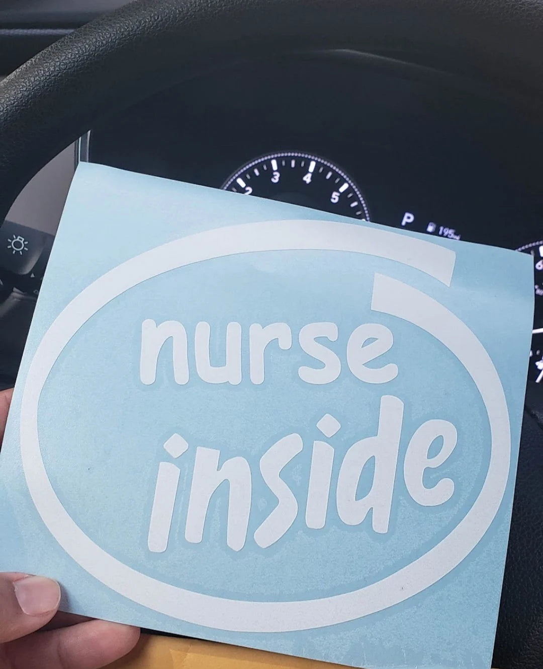 Nurse Inside” Car Decal – Waterproof & Long-Lasting